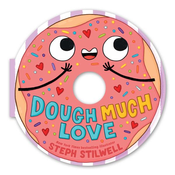 Dough Much Love (Delish Delights)