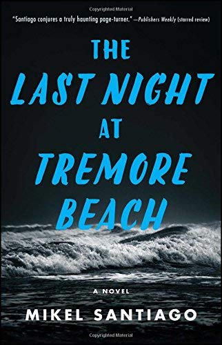 The Last Night at Tremore Beach