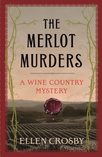 The Merlot Murders (A Wine Country Mystery)