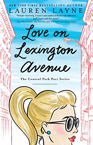 Love on Lexington Avenue (The Central Park Pact, Bk. 2)