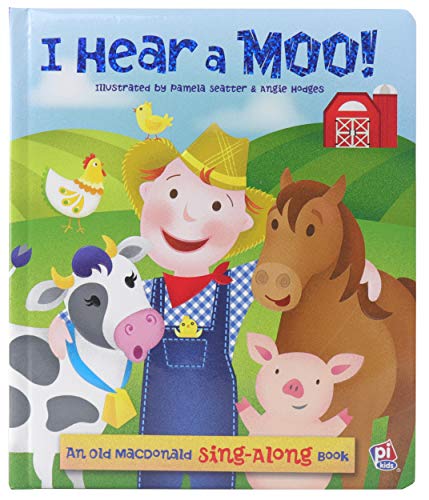 I Hear a Moo! An Old MacDonald Sing-Along Book