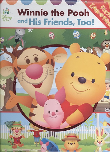 Winnie the Pooh and His Friends, Too! (Disney Baby, First Look and Find)