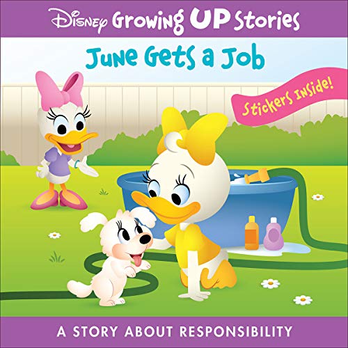 June Gets a Job: A Story About Responsibility (Disney Growing Up Stories)