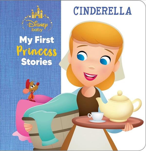 Cinderella (Disney Baby, My First Princess Stories)