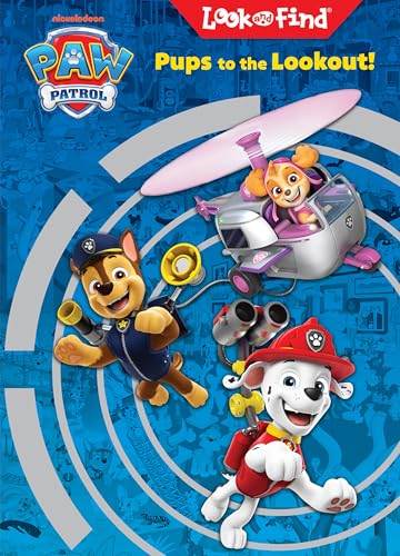 Pups to the Lookout! Look and Find (Paw Patrol)