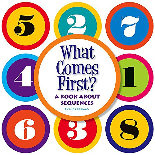 What Comes First? A Book About Sequences (Concept Fun)