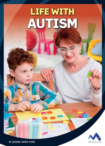 Life With Autism (Everyday Heroes)