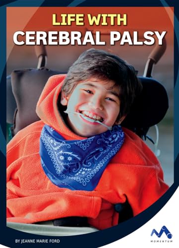 Life With Cerebral Palsy (Everyday Heroes)
