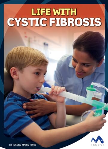 Life With Cystic Fibrosis (Everyday Heroes)