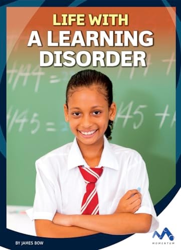 Life With a Learning Disorder (Everyday Heroes)