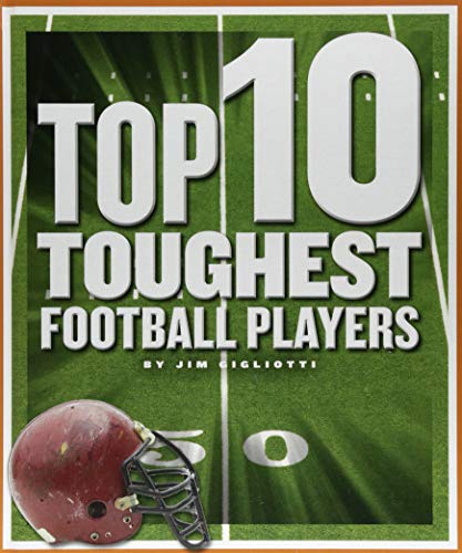 Top 10 Toughest Football Players (Top 10 in Sports)