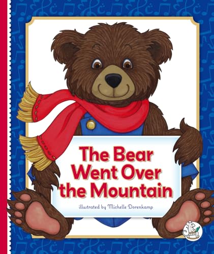 The Bear Went Over the Mountain (Classic Children's Songs)