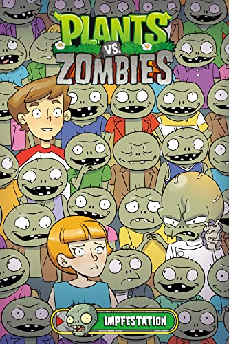 Impfestation (Plants vs. Zombies Volume 21)