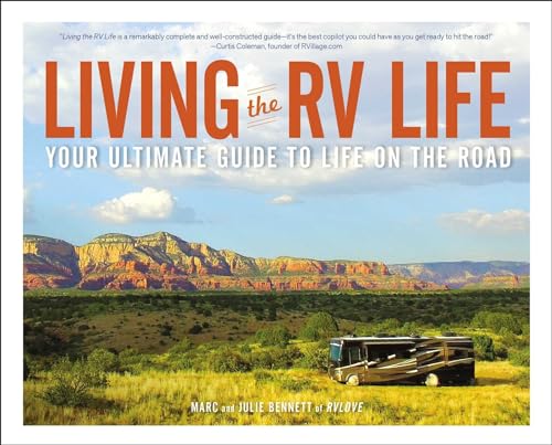 Living the RV Life: Your Ultimate Guide to Life on the Road