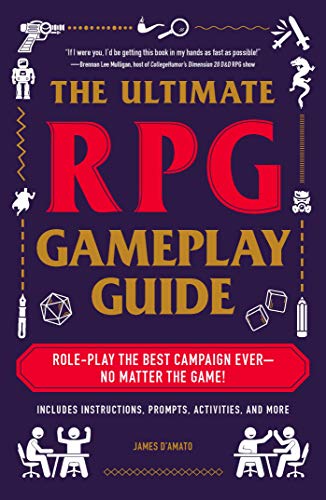 The Ultimate RPG Gameplay Guide: Role-Play the Best Campaign Ever - No Matter the Game!