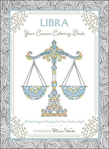 Libra: Your Cosmic Coloring Book