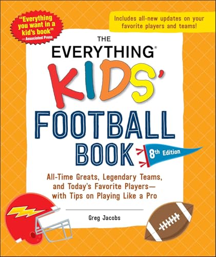 The Everything Kids' Football Book (8th Edition)