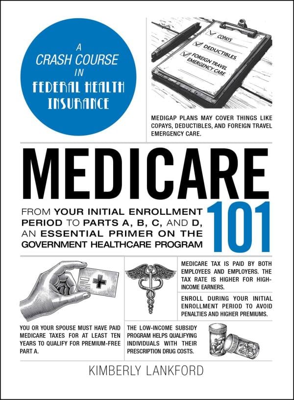 Medicare 101: A Crash Course in Federal Health Insurance