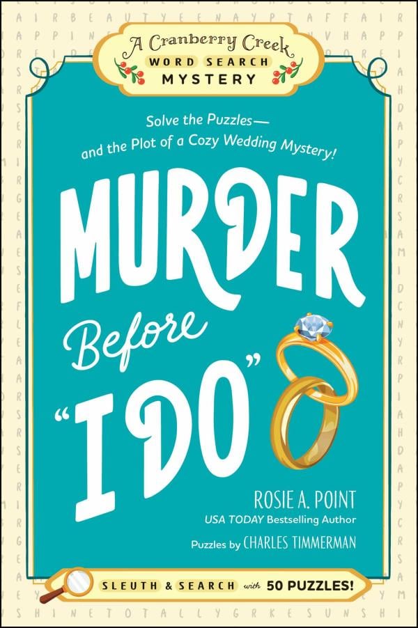 Murder Before "I Do" (A Cranberry Creek Word Search Mystery, Volume 3)