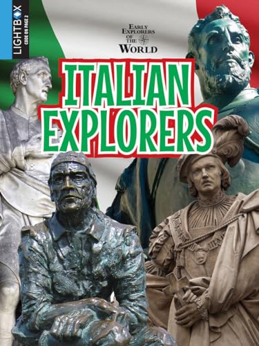 Italian Explorers (Early Explorers of the World)