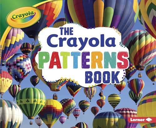 The Crayola Patterns Book (Crayola Concepts)