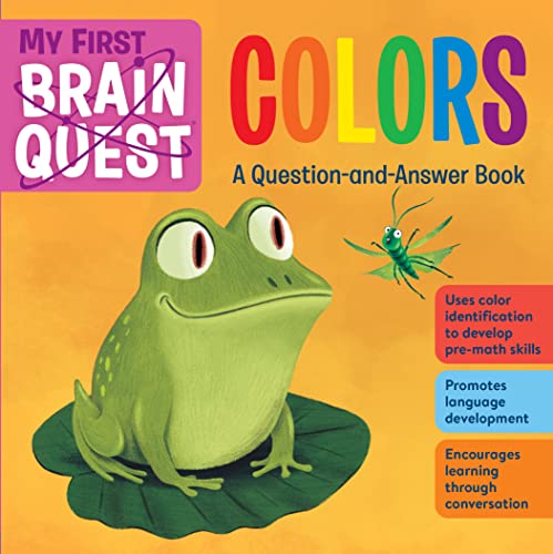 Colors: A Question-And-Answer Book (My First Brain Quest, Bk. 3)