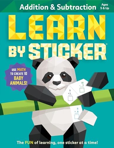Addition and Subtraction: Use Math to Create 10 Baby Animals! (Learn By Sticker)