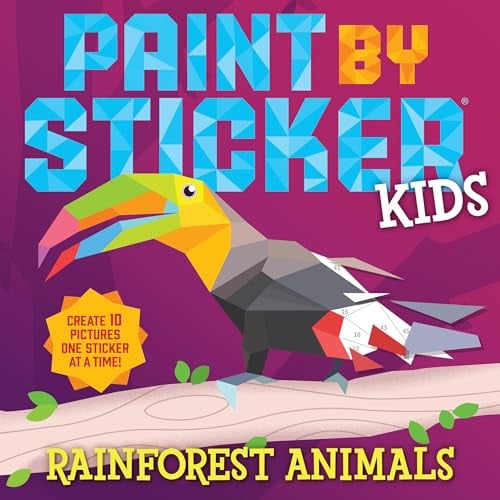 Rainforest Animals: Create 10 Pictures One Sticker at a Time! (Paint by Stickers Kids)