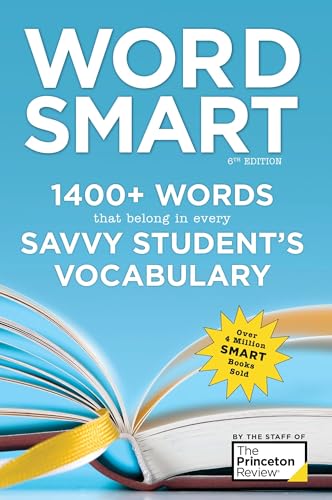 Word Smart: 1400+ Words That Belong in Every Savvy Student's Vocabulary (6th Edition)