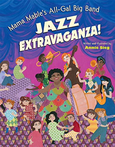 Mama Mable's All-Gal Big Band Jazz Extravaganza!