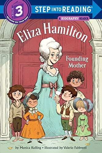 Eliza Hamilton: Founding Mother (Step Into Reading, Level 3)