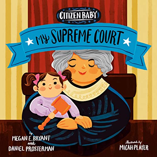 My Supreme Court (Citizen Baby)