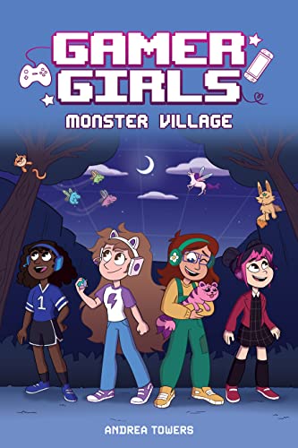 Monster Village (Gamer Girls, Bk. 2)