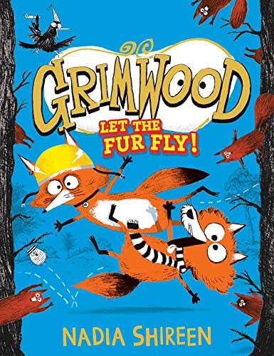 Let the Fur Fly! (Grimwood, Bk. 2)