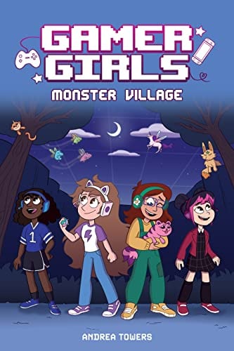 Monster Village (Gamer Girls, Bk. 2)