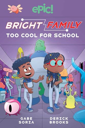 Too Cool For School (The Bright Family, Volume 3)