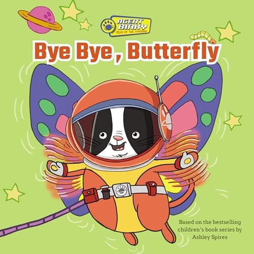 Bye Bye, Butterfly (Agent Binky: Pets of the Universe)