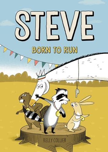 Steve, Born to Run (Steve the Horse, Volume 3)