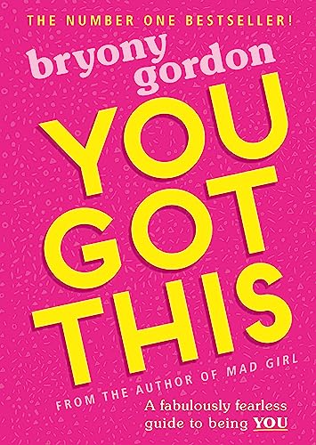 You Got This: A Fabulously Fearless Guide to Being You