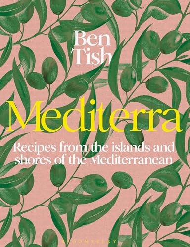 Mediterra: Recipes From the Islands and Shores of the Mediterranean