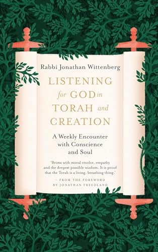 Listening for God in Torah and Creation: A Weekly Encounter With Conscience and Soul