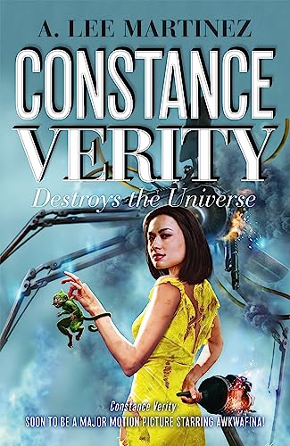 Constance Verity Destroys the Universe (Constance Verity, Bk. 3)