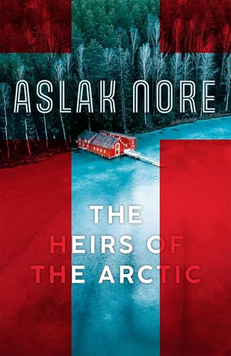 The Heirs of the Arctic (The Falck Saga, Bk. 2)