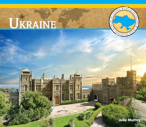 Ukraine (Explore the Countries)