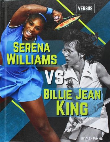 Serena Williams vs. Billie Jean King (Versus)