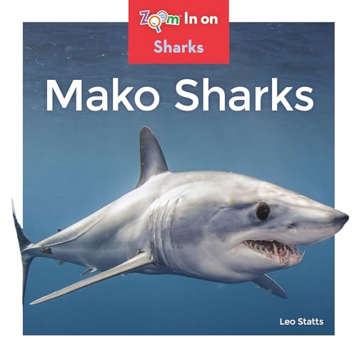 Mako Sharks (Zoom In on Sharks)