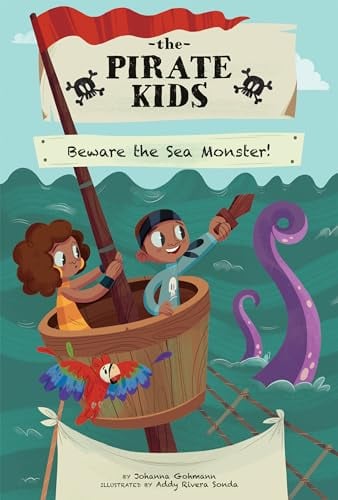 Beware the Sea Monster! (The Pirate Kids)