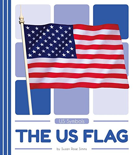 The US Flag (US Symbols)