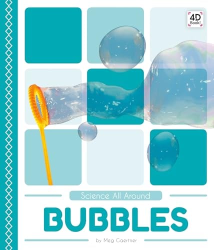 Bubbles (Science All Around)
