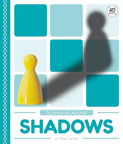 Shadows (Science All Around)